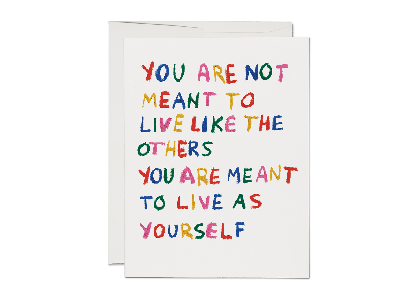 Live As Yourself, greeting card