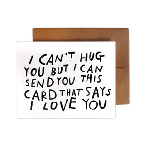 Can't Hug You, Greeting Card