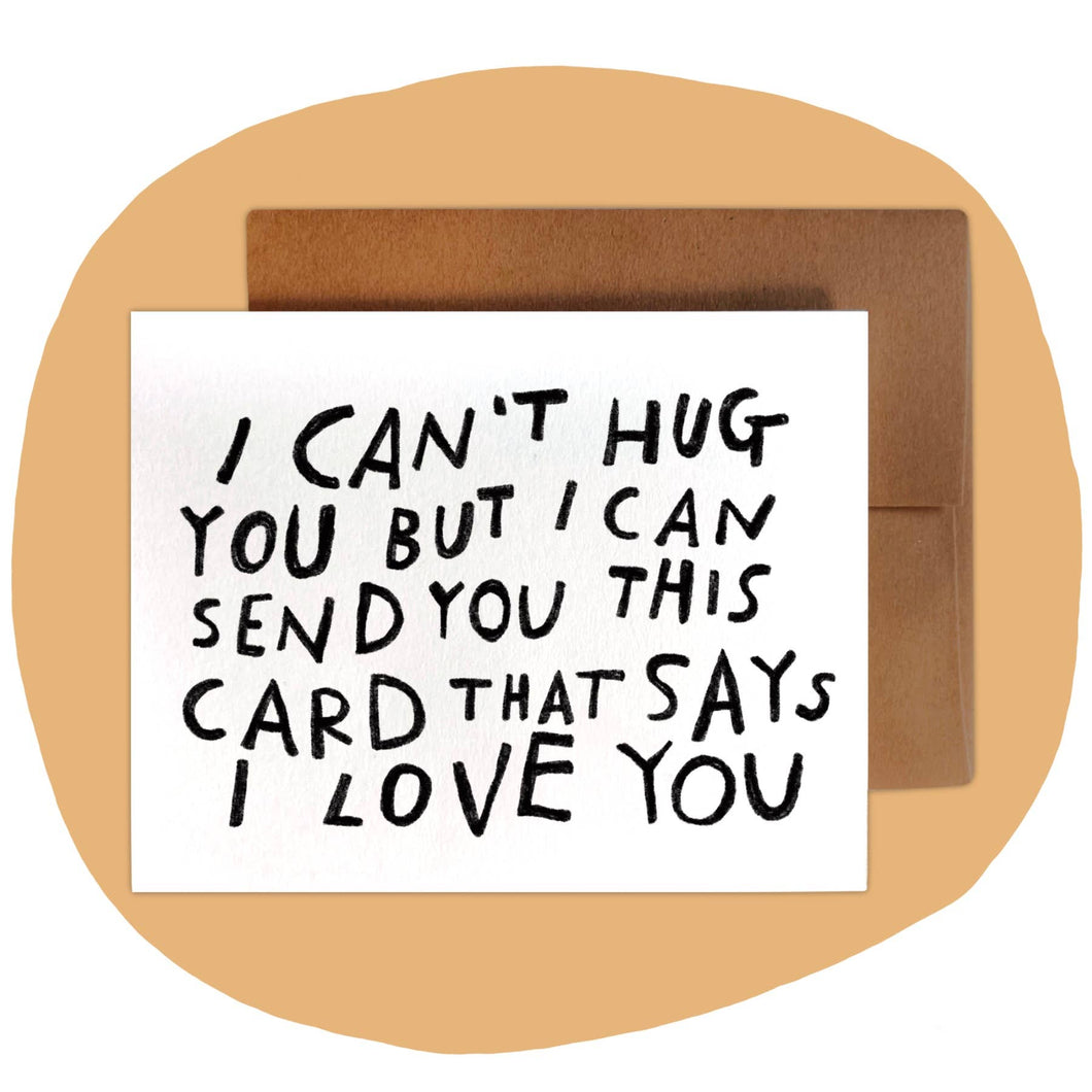 Can't Hug You, Greeting Card