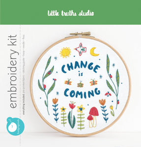 Change is Coming Embroidery Kit