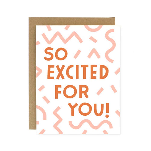 Excited For You Card - Small World Goods