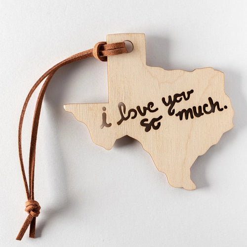 Love You So Much, Texas Ornament - Small World Goods