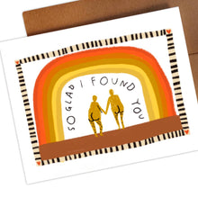 Load image into Gallery viewer, SO GLAD I FOUND YOU Greeting Card - Small World Goods