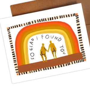 SO GLAD I FOUND YOU Greeting Card - Small World Goods