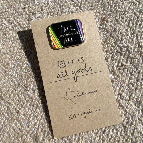 Y'all Pin - Small World Goods